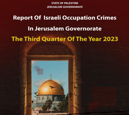 Report of Israeli Occupation crimes in Jerusalem