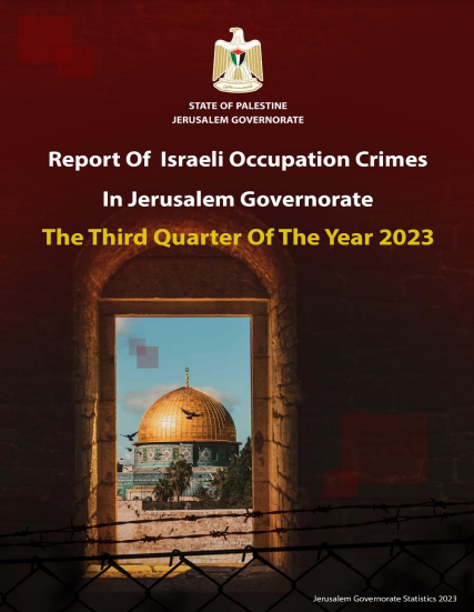 Report of Israeli Occupation crimes in Jerusalem