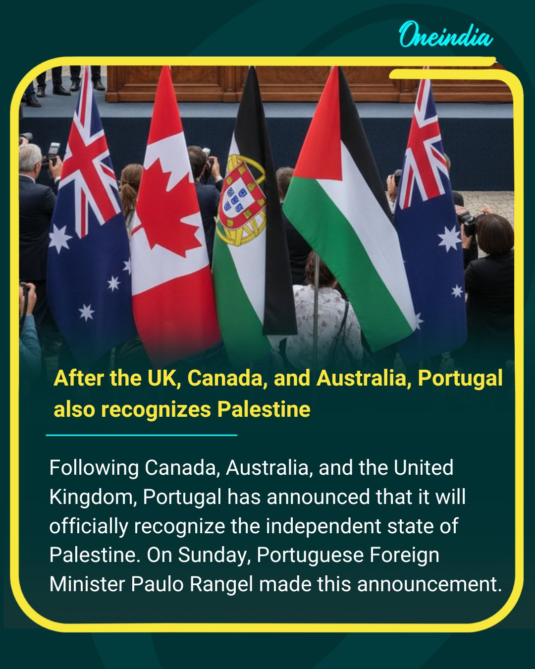 Portugal officially recognizes the State of Palestine, following UK, Canada, and Australia